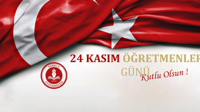 24 Kasım Öğretmenler Günü Kutlu Olsun!