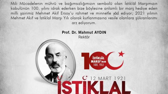 Rektör Aydın’ın 12 Mart İstiklal Marşı’nın Kabulü ve Mehmet Akif Ersoy’u Anma Mesajı