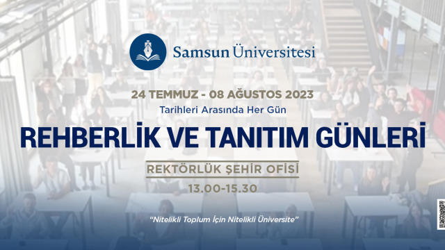 Samsun Üniversitesi Rehberlik ve Tanıtım Günleri Başladı