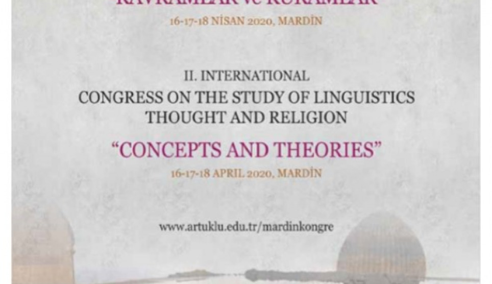 II. ULUSLARARASI DİL, DÜŞÜNCE VE DİN BİLİMLERİ KONGRESİ “KAVRAMLAR ve KURAMLAR”