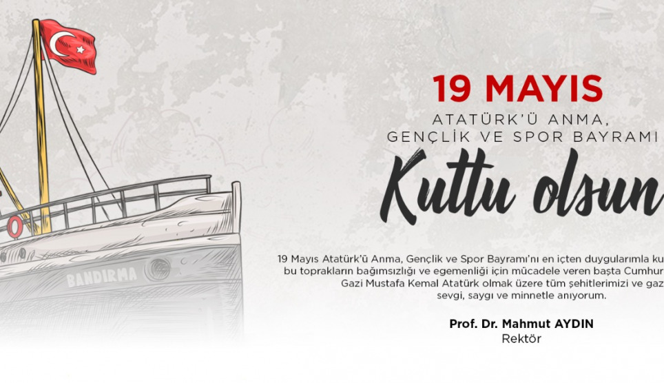 19 Mayıs Atatürk’ü Anma Gençlik ve Spor Bayramı Kutlu Olsun